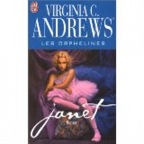 Les orphelines Janet tome 1  Virginia C Andrews